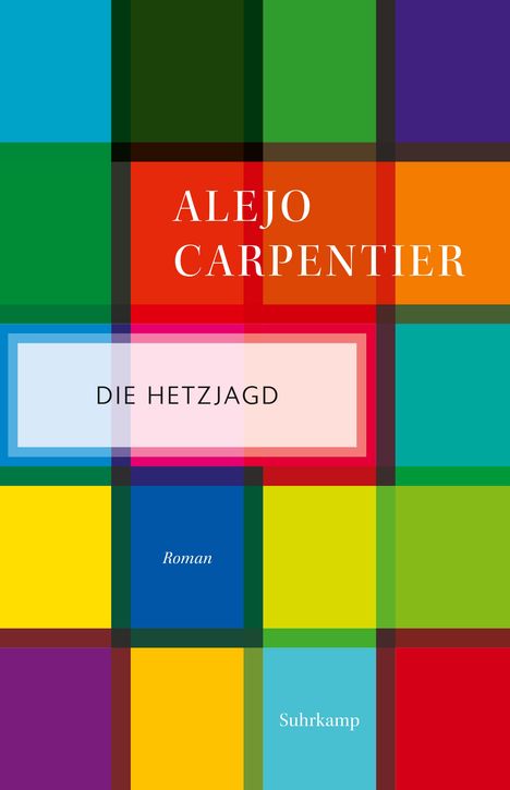 Alejo Carpentier: Carpentier, A: Hetzjagd, Buch