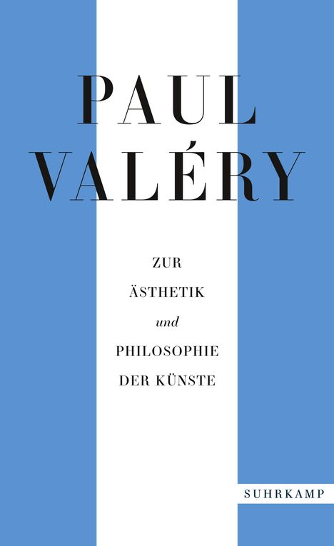 Paul Valéry: Paul Valéry: Zur Ästhetik und Philosophie der Künste, Buch