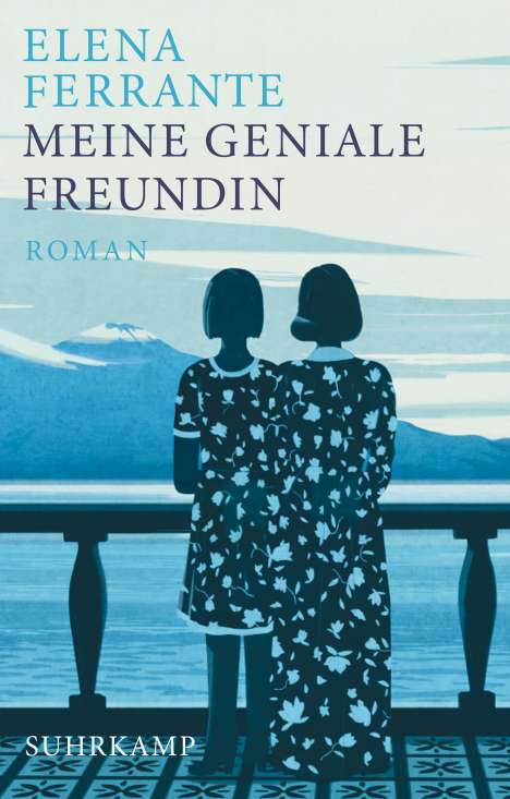 Elena Ferrante: Meine geniale Freundin, Buch