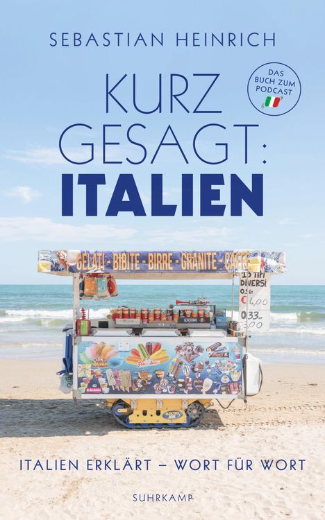 Sebastian Heinrich: Kurz gesagt: Italien, Buch