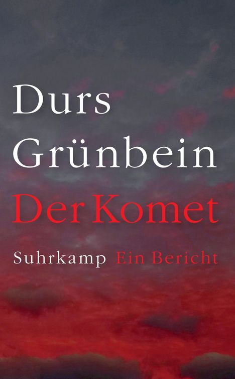 Durs Grünbein: Der Komet, Buch