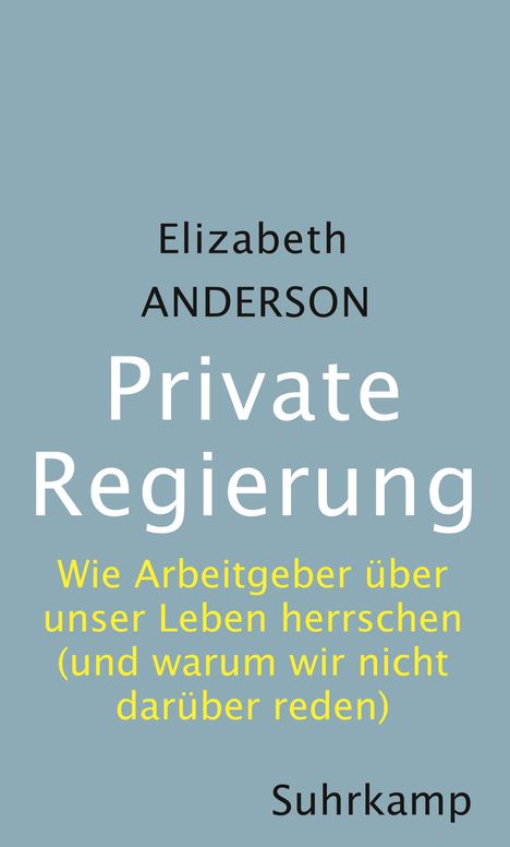 Elizabeth Anderson: Anderson, E: Private Regierung, Buch