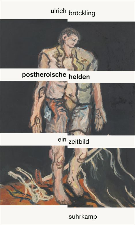 Ulrich Bröckling: Postheroische Helden, Buch