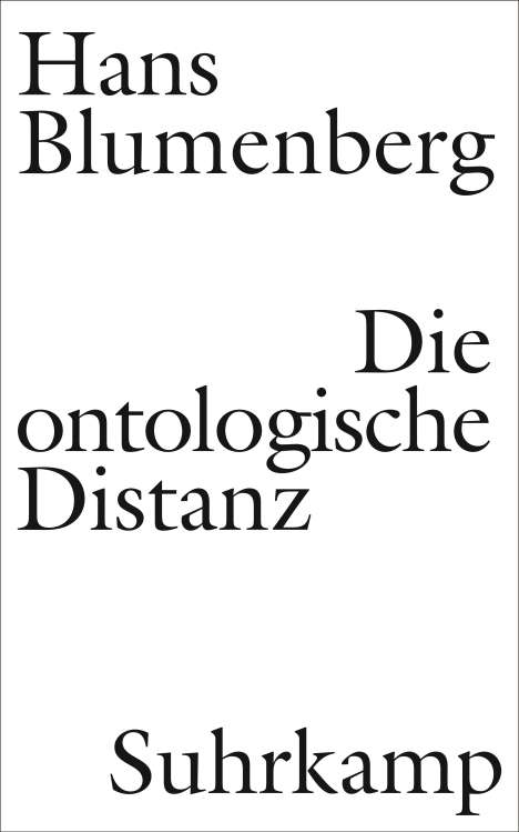 Hans Blumenberg: Die ontologische Distanz, Buch