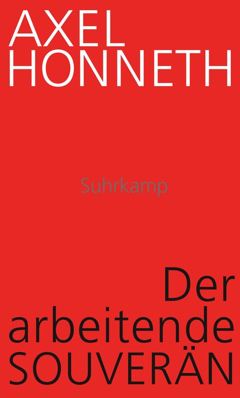 Axel Honneth: Der arbeitende Souverän, Buch