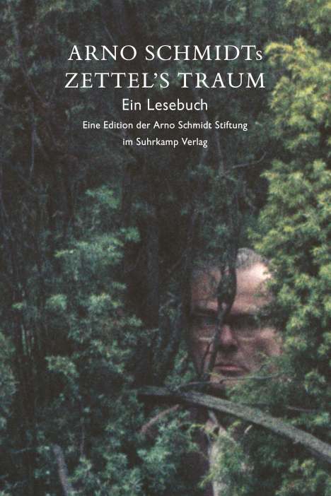 Arno Schmidt: Arno Schmidts Zettel's Traum. Ein Lesebuch, Buch