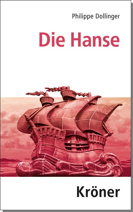 Philippe Dollinger: Die Hanse, Buch