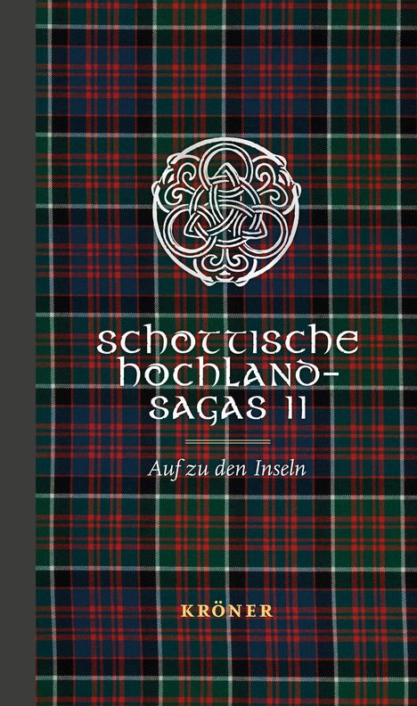 Text: „Schottische Hochland-Sagas II: Auf zu den Inseln“. Hintergrund: traditionelles Tartan-Muster, keltisches Symbol.