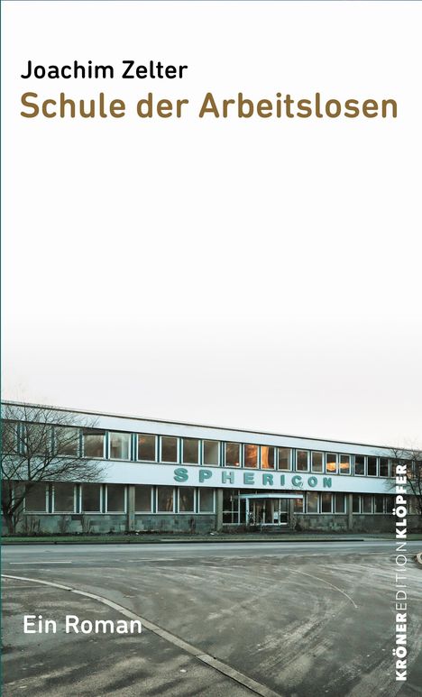Joachim Zelter: Schule der Arbeitslosen, Buch