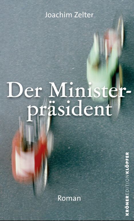 Joachim Zelter: Der Ministerpräsident, Buch