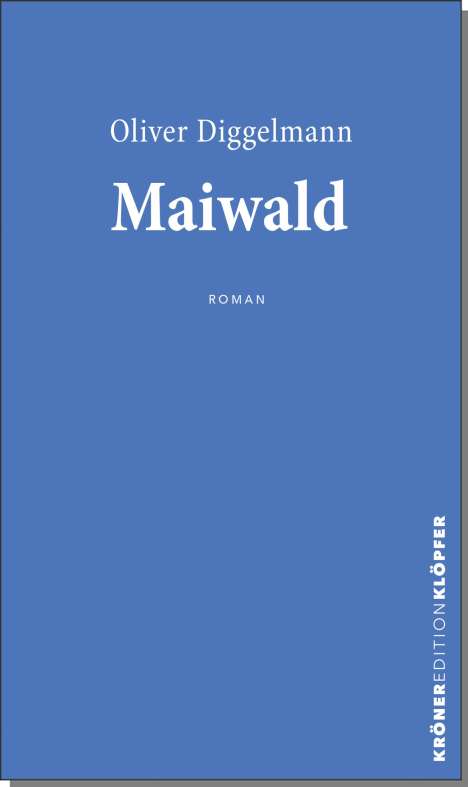 Oliver Diggelmann: Maiwald, Buch