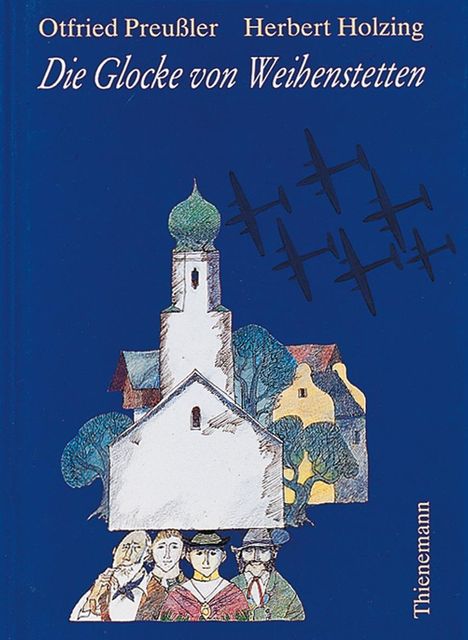 Otfried Preußler: Die Glocke von Weihenstetten, Buch