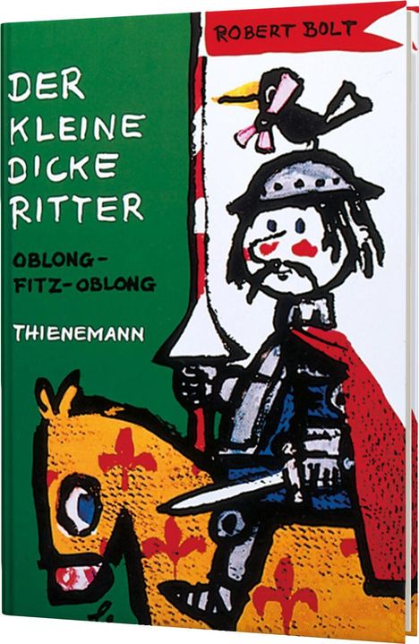 Robert Bolt: Der kleine dicke Ritter, Buch