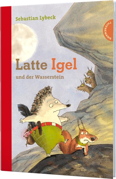 Sebastian Lybeck: Latte Igel und der Wasserstein, Buch