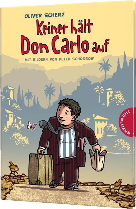 Oliver Scherz: Keiner hält Don Carlo auf, Buch