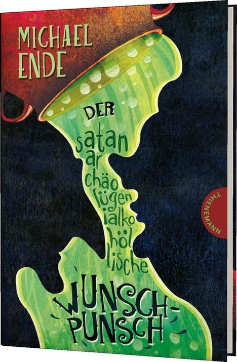 Michael Ende: Der satanarchäolügenialkohöllische Wunschpunsch, Buch