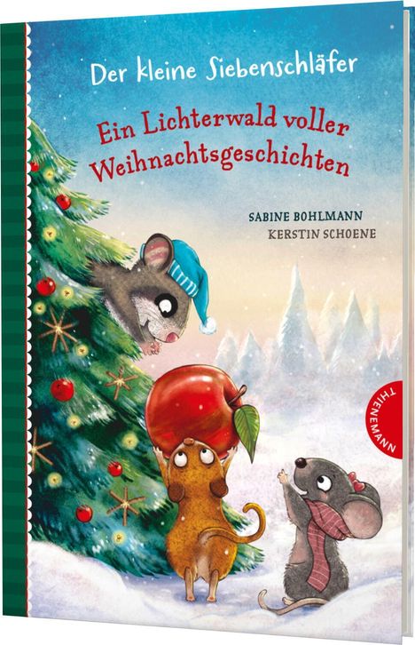 Sabine Bohlmann: Der kleine Siebenschläfer: Ein Lichterwald voller Weihnachtsgeschichten, Buch