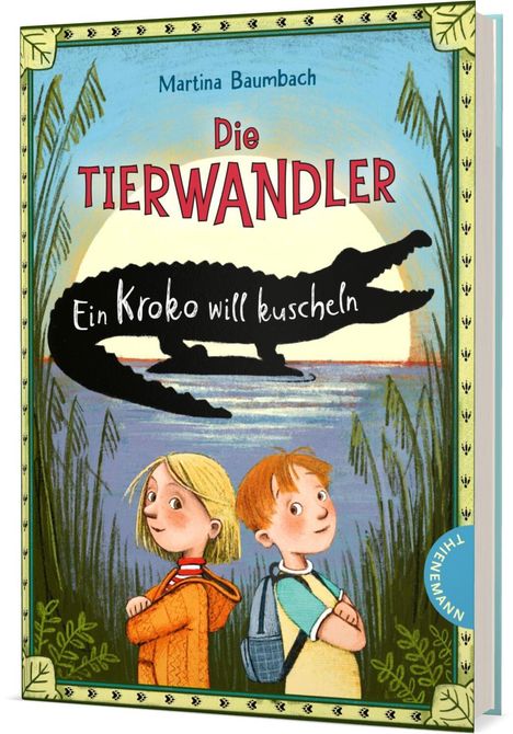 Martina Baumbach: Die Tierwandler 3: Ein Kroko will kuscheln, Buch