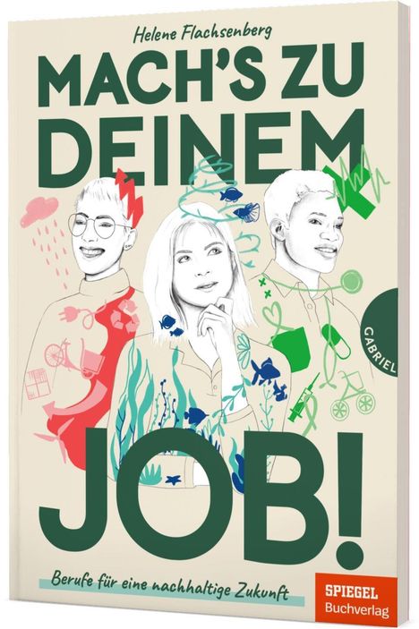 Helene Flachsenberg: Mach's zu deinem Job!, Buch
