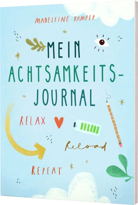 Madeleine Kamper: Relax, Reload, Repeat, Buch