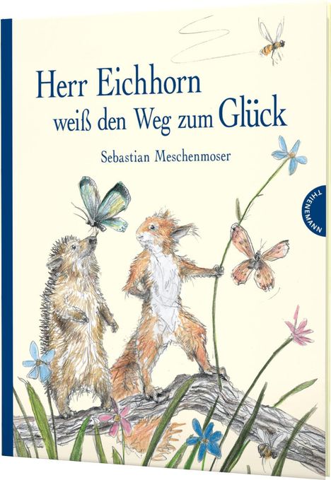 Sebastian Meschenmoser: Herr Eichhorn weiß den Weg zum Glück, Buch