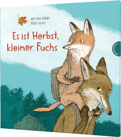 Matthew Farina: Es ist Herbst, kleiner Fuchs, Buch