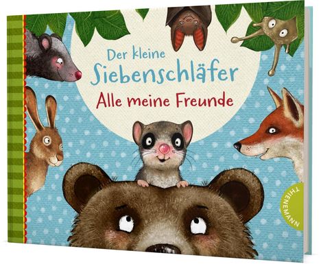 Sabine Bohlmann: Der kleine Siebenschläfer: Alle meine Freunde, Buch