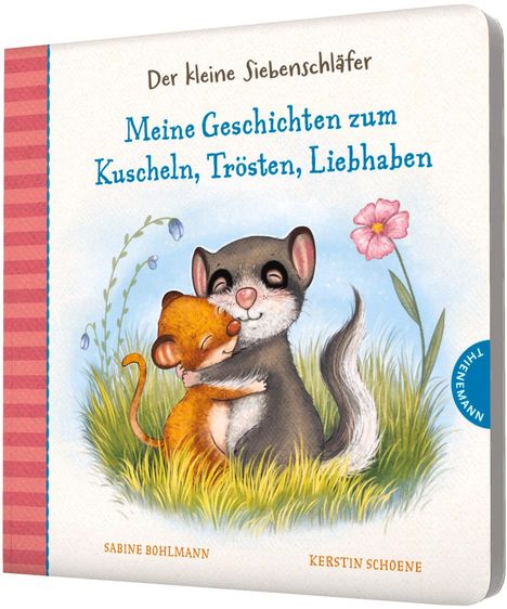 Sabine Bohlmann: Der kleine Siebenschläfer: Meine Geschichten zum Kuscheln, Trösten, Liebhaben, Buch