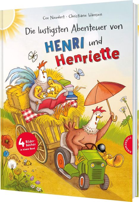 Cee Neudert: Henri und Henriette: Die lustigsten Abenteuer von Henri und Henriette, Buch