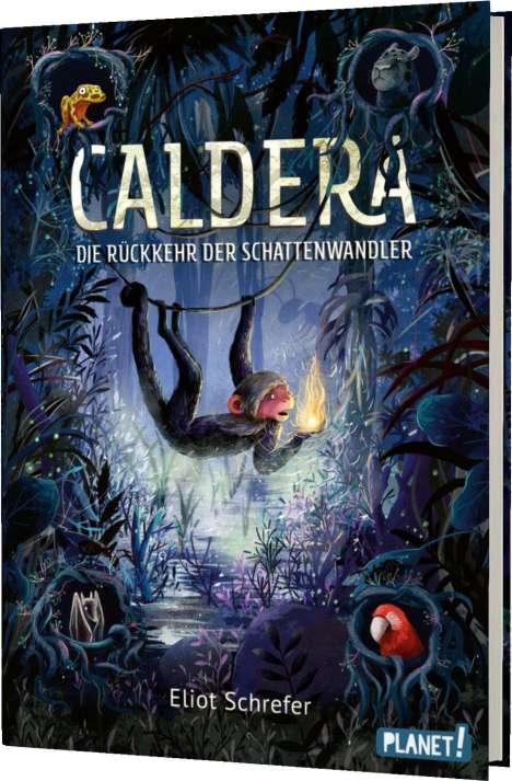 Eliot Schrefer: Caldera 2: Die Rückkehr der Schattenwandler, Buch