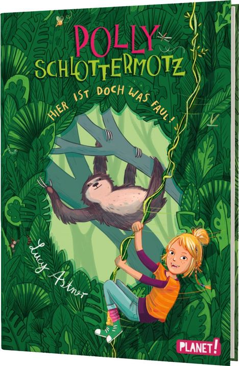 Lucy Astner: Polly Schlottermotz 5: Hier ist doch was faul!, Buch