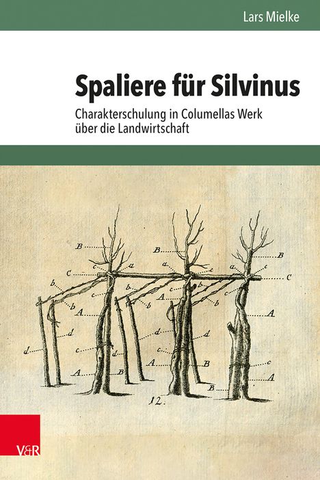 Lars Mielke: Spaliere für Silvinus, Buch