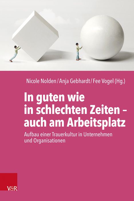 In guten wie in schlechten Zeiten - auch am Arbeitsplatz, Buch