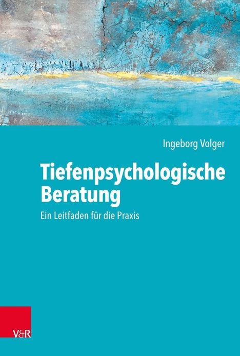 Ingeborg Volger: Tiefenpsychologische Beratung, Buch
