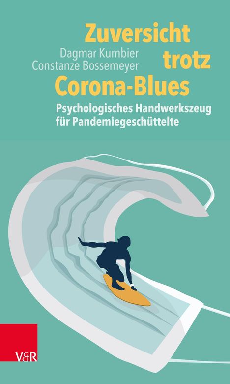 Dagmar Kumbier: Zuversicht trotz Corona-Blues, Buch