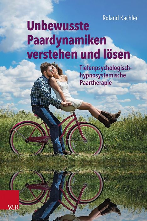 Roland Kachler: Unbewusste Paardynamiken verstehen und lösen, Buch