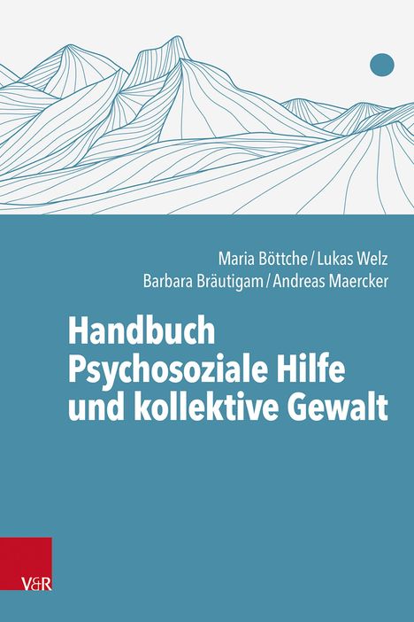 Text: "Handbuch Psychosoziale Hilfe und kollektive Gewalt". Illustration: Blaue Berglinien und Kreis auf weißem Grund.