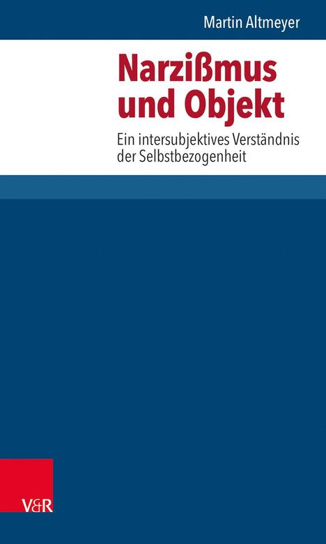 Martin Altmeyer: Narzissmus und Objekt, Buch