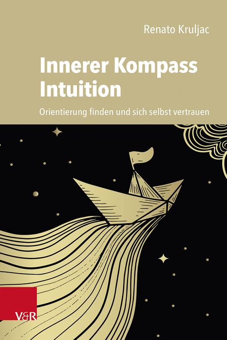 Renato Kruljac: Innerer Kompass Intuition, Buch