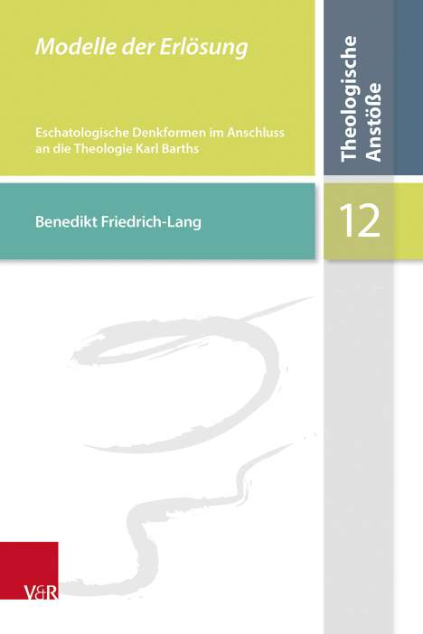 Benedikt Friedrich-Lang: Modelle der Erlösung, Buch