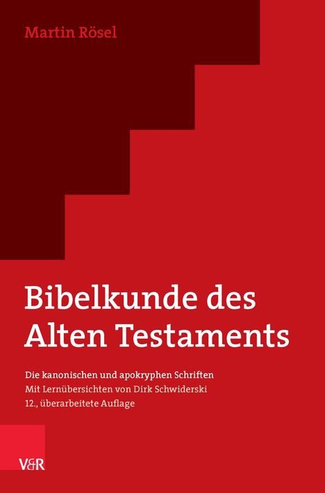 Martin Rösel: Bibelkunde des Alten Testaments, Buch