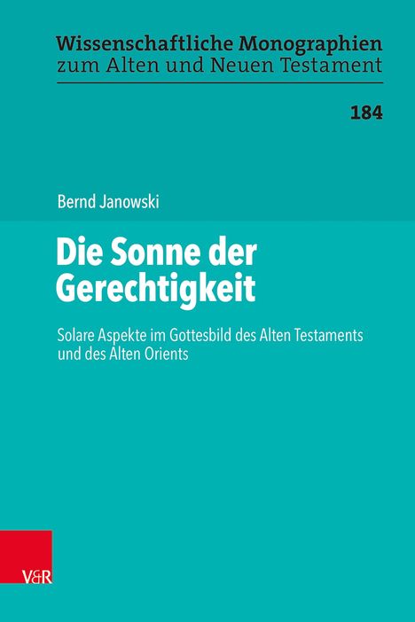 Bernd Janowski: Die Sonne der Gerechtigkeit, Buch