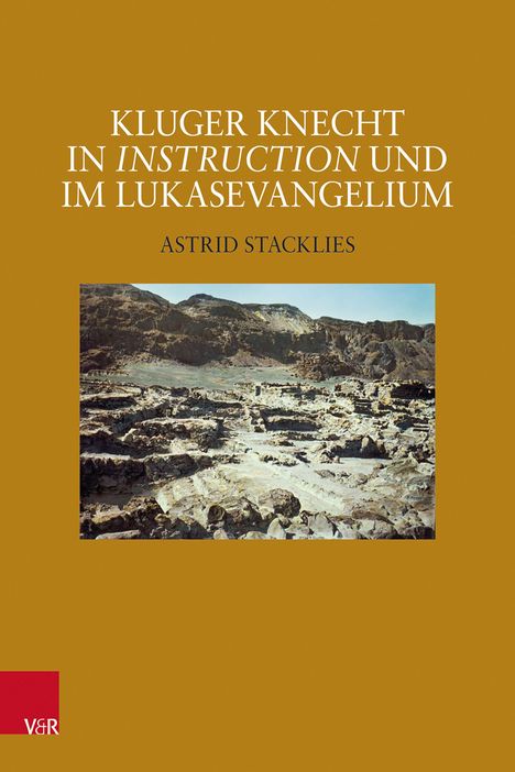 „Kluger Knecht in Instruction und im Lukasevangelium“, Astrid Stacklies. Vordergrund: leere, felsige Landschaft.