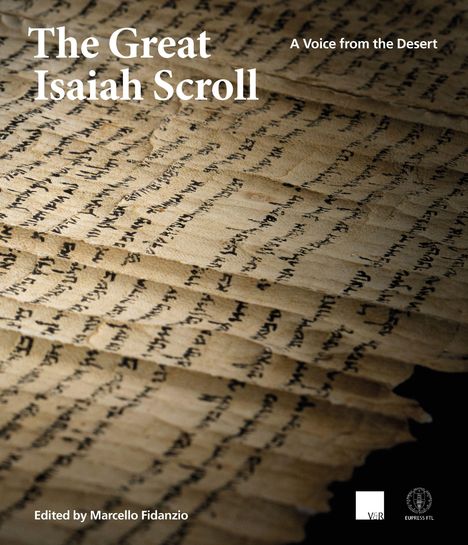 Ein antikes Schriftstück mit dem Titel "The Great Isaiah Scroll", daneben "A Voice from the Desert". Herausgegeben von Marcello Fidanzio.