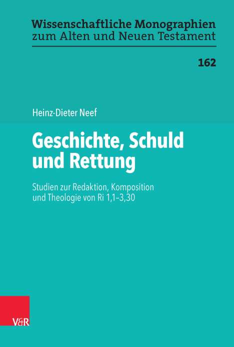Heinz-Dieter Neef: Geschichte, Schuld und Rettung, Buch