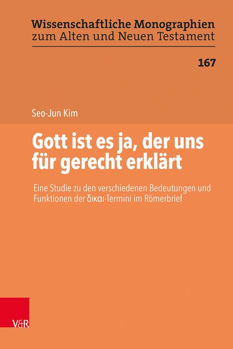 Seo-Jun Kim: Gott ist es ja, der uns für gerecht erklärt, Buch