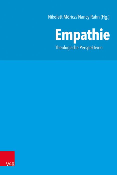 Buchtitel: "Empathie: Theologische Perspektiven" von Nikolett Móricz und Nancy Rahn (Hg.). Blauer Hintergrund.