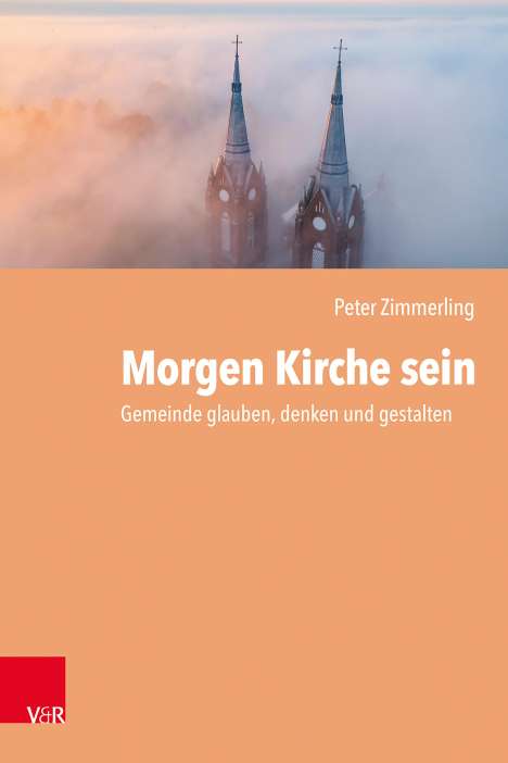 Peter Zimmerling: Morgen Kirche sein, Buch
