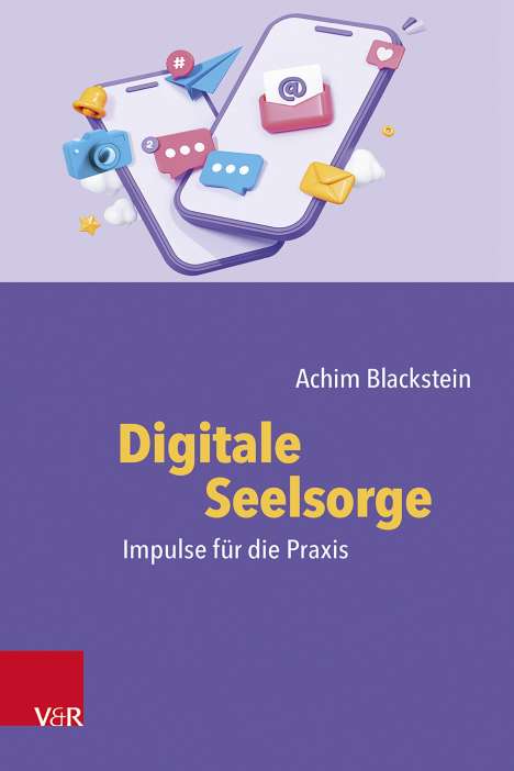 Achim Blackstein: Digitale Seelsorge, Buch