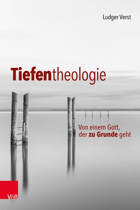 Ludger Verst: Tiefentheologie, Buch